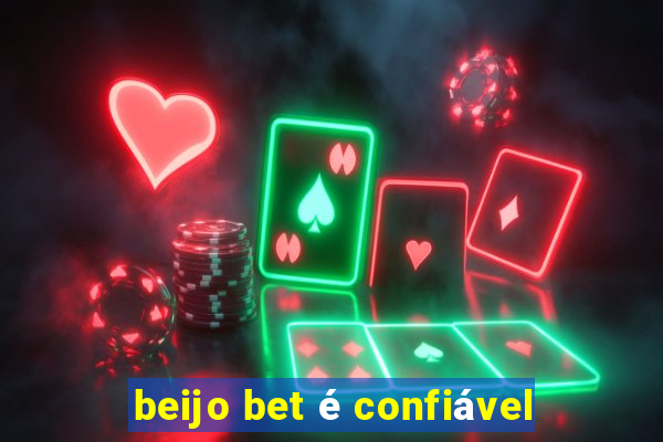 beijo bet é confiável