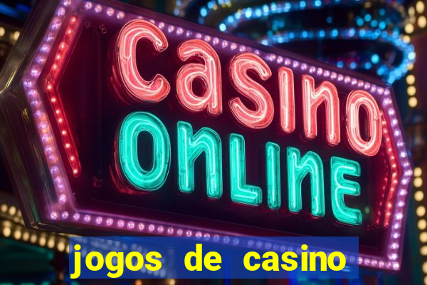 jogos de casino grátis máquinas