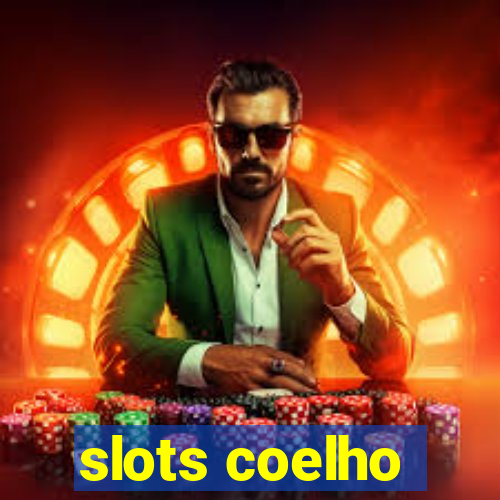 slots coelho