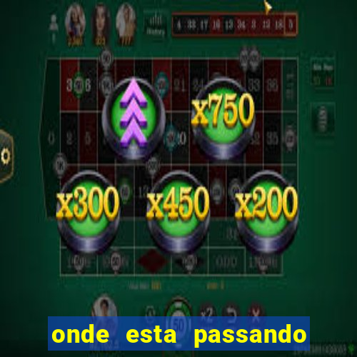 onde esta passando os jogos da champions