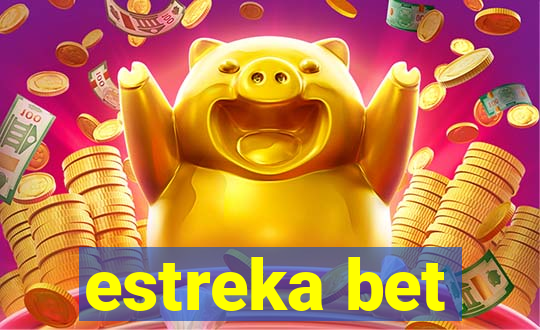 estreka bet