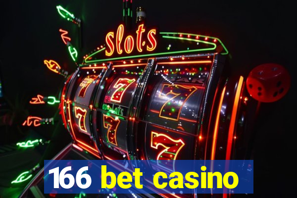 166 bet casino