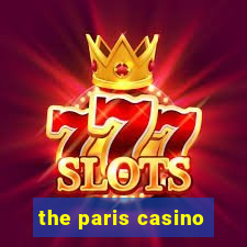 the paris casino