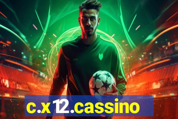 c.x12.cassino