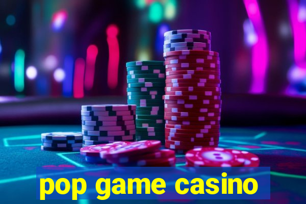 pop game casino