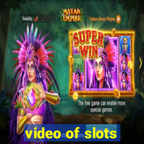 video of slots