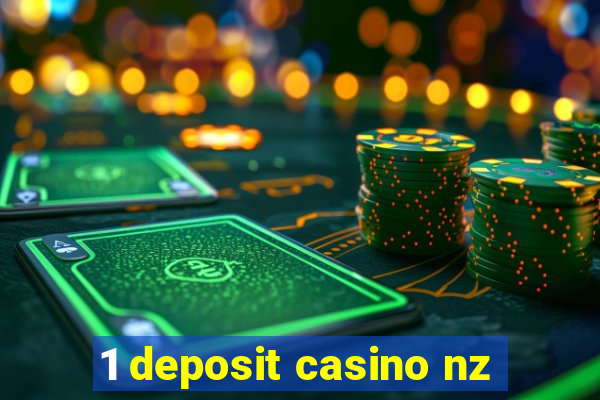 1 deposit casino nz