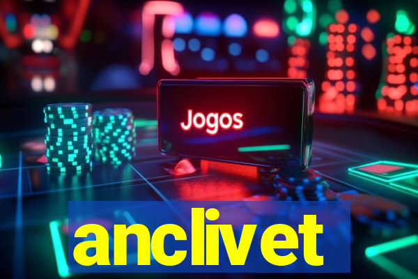 anclivet