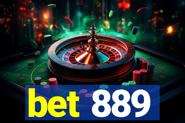 bet 889