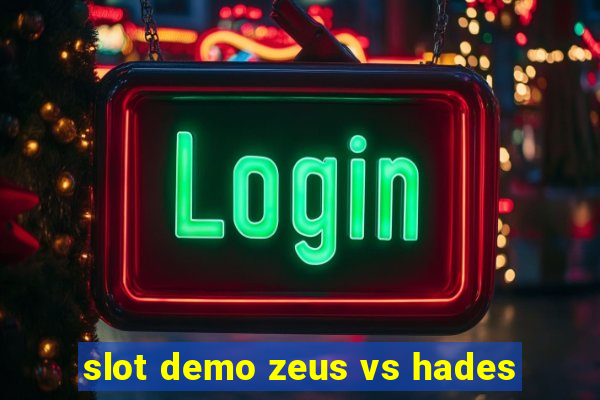 slot demo zeus vs hades