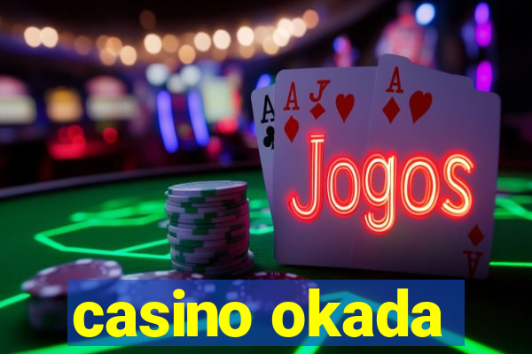 casino okada