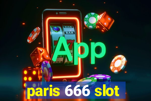 paris 666 slot