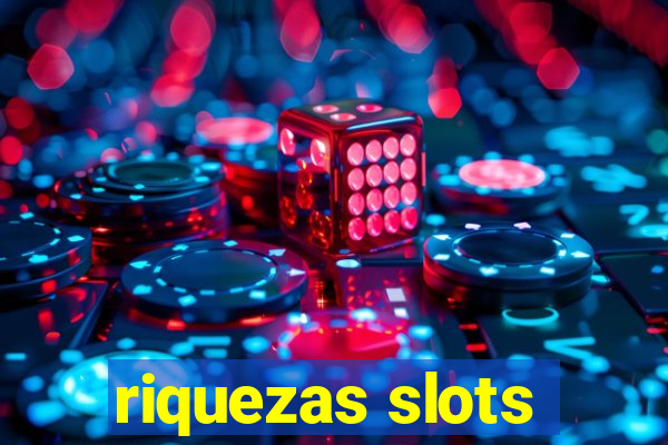 riquezas slots