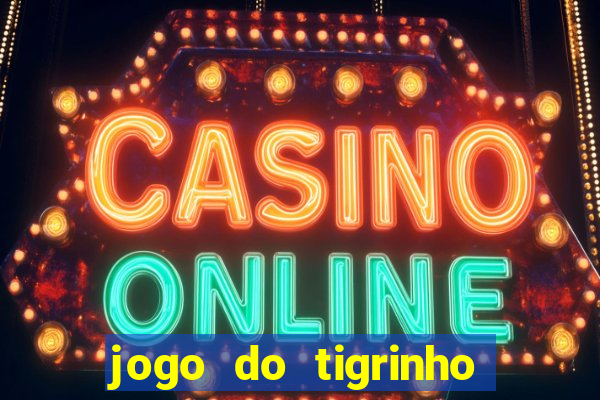 jogo do tigrinho aposta de 5 reais