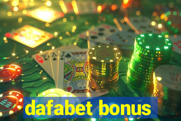 dafabet bonus