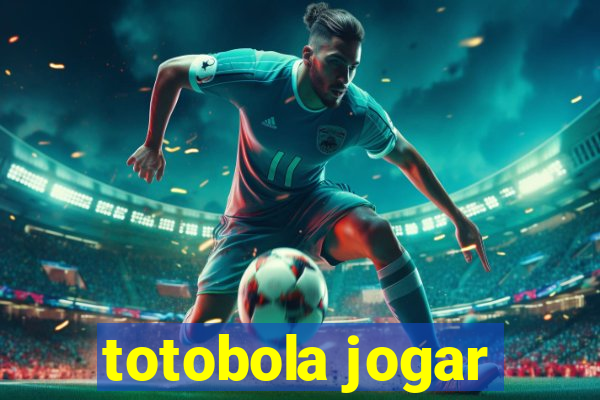 totobola jogar