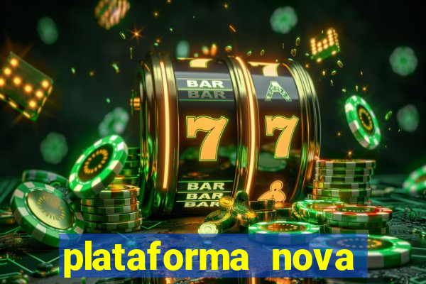 plataforma nova para jogar