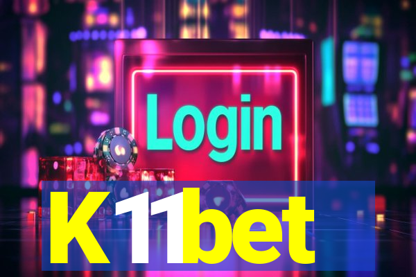 K11bet