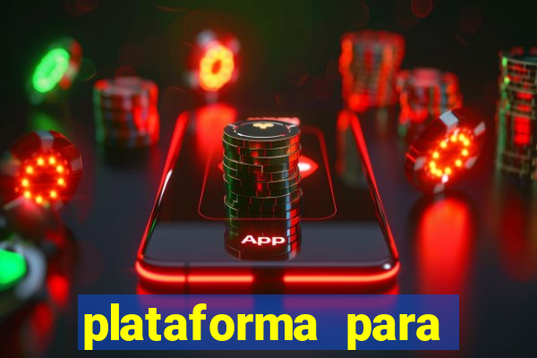 plataforma para jogar o jogo do tigrinho