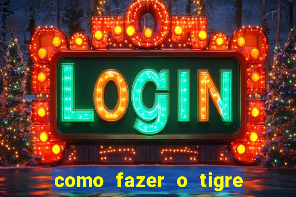 como fazer o tigre soltar a carta no fortune tiger