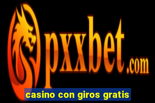 casino con giros gratis