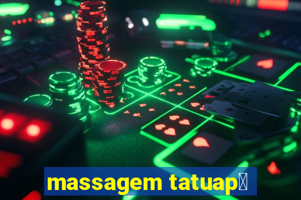 massagem tatuap茅