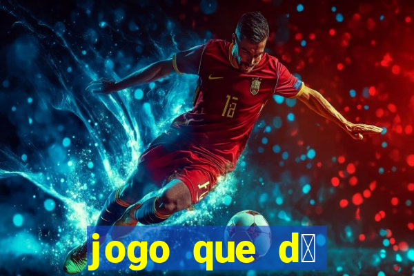 jogo que d谩 b么nus para jogar