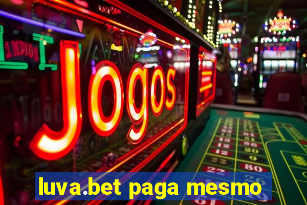 luva.bet paga mesmo