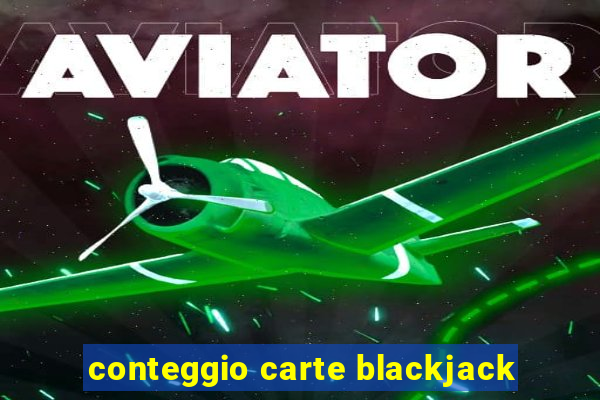 conteggio carte blackjack