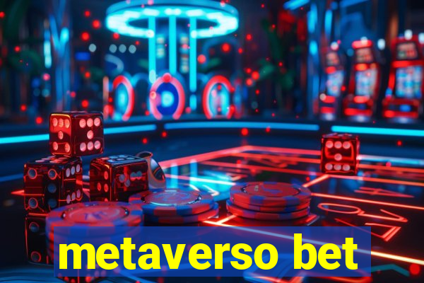 metaverso bet