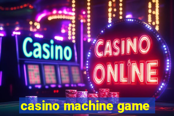 casino machine game