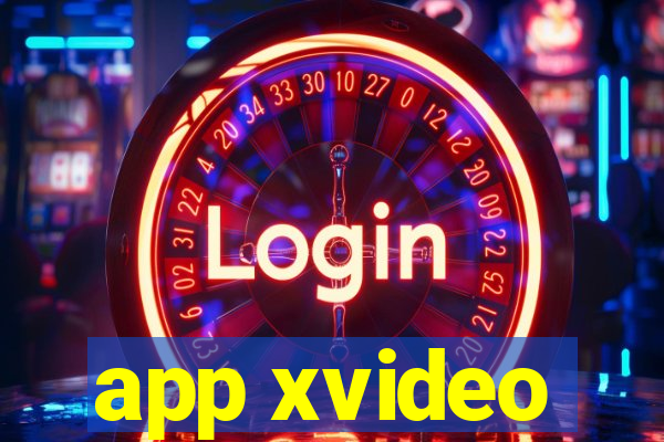 app xvideo