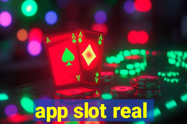 app slot real