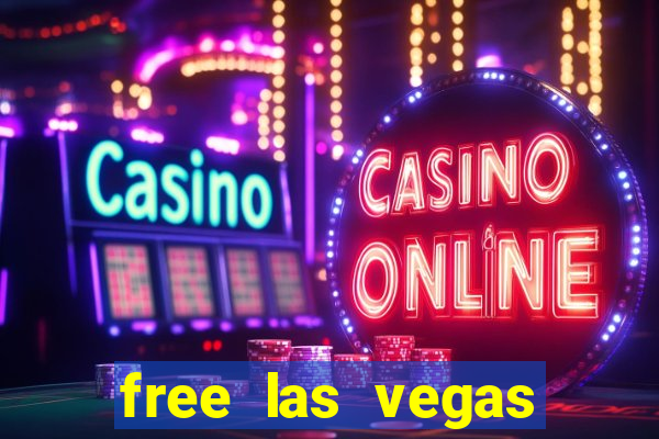 free las vegas slot machines