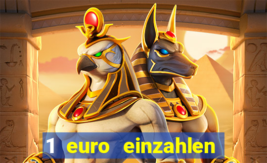 1 euro einzahlen online casino