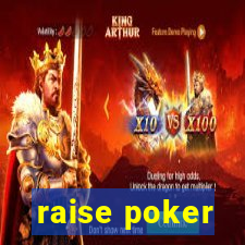 raise poker