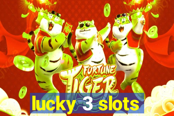 lucky 3 slots