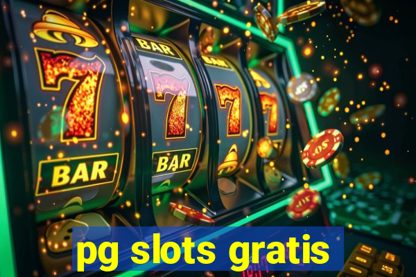 pg slots gratis