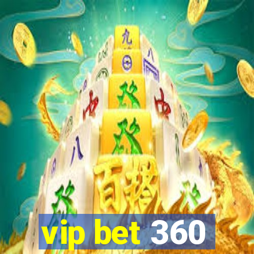 vip bet 360