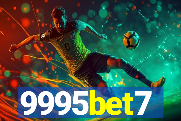 9995bet7