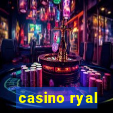 casino ryal