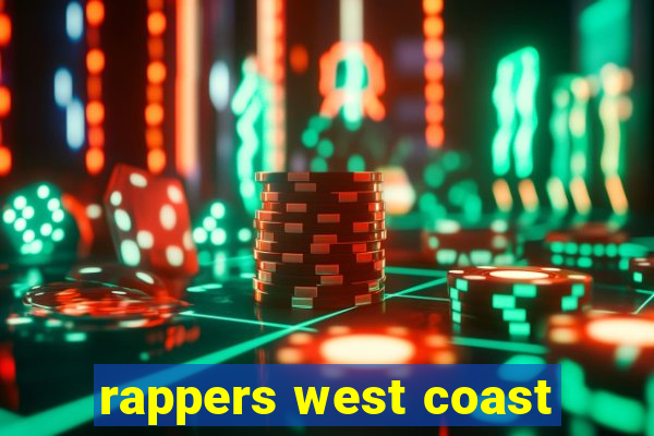 rappers west coast