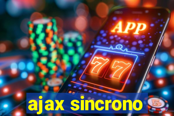 ajax sincrono