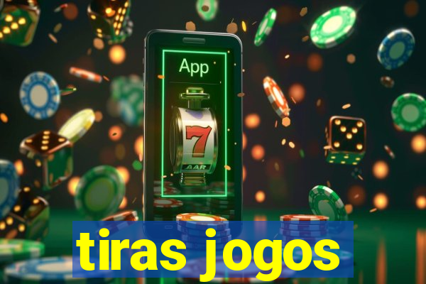 tiras jogos