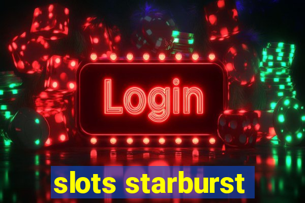 slots starburst