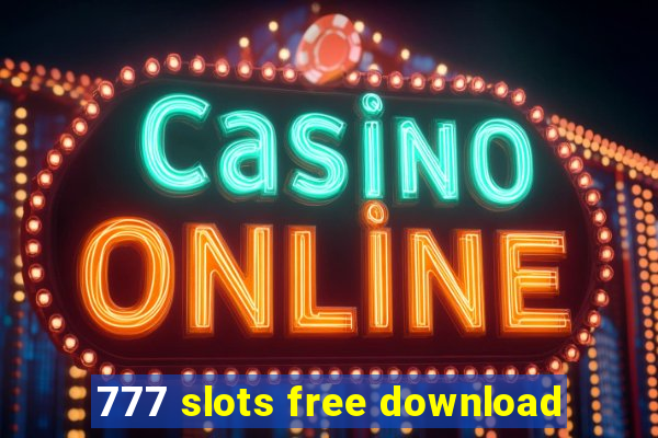 777 slots free download