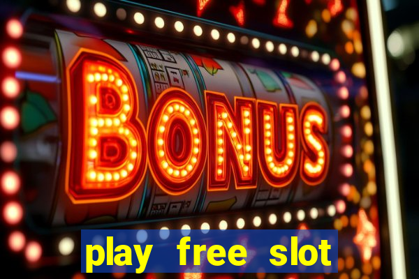 play free slot machines without downloading