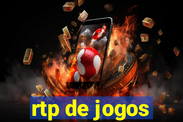 rtp de jogos