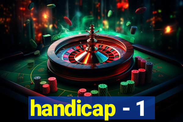 handicap - 1