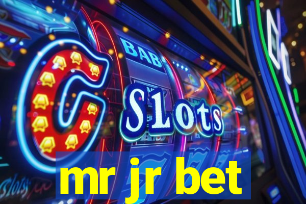 mr jr bet